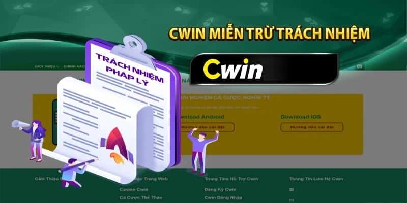 Miễn Trừ Trách Nhiệm Tại Cwin Bảo Vệ Quyền Lợi Hai Bên